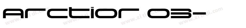 Arctior 03字体转换